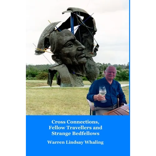 Cross Connections, Fellow Travellers and Strange Bedfellows - Paperback