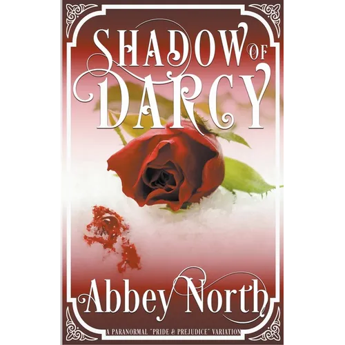 Shadow of Darcy: A Sensual Pride & Prejudice Paranormal Variation - Paperback