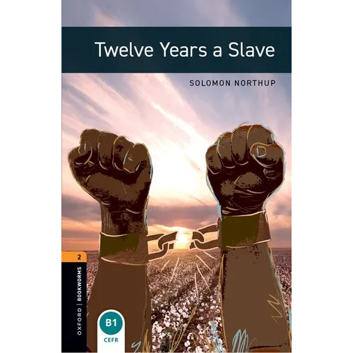 Oxford Bookworms 3e 2 Twelve Years a Slave MP3 Pack - Paperback