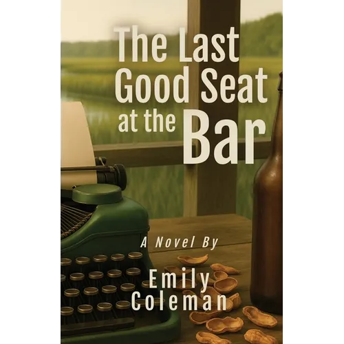The Last Good Seat at the Bar - Paperback