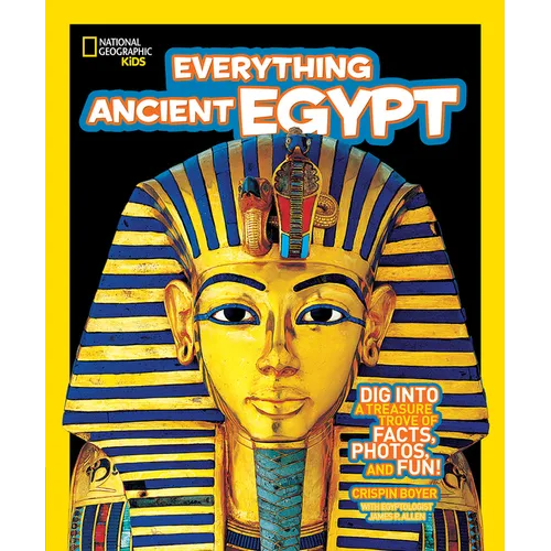 National Geographic Kids Everything Ancient Egypt - Library Binding