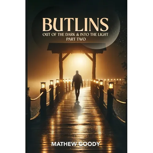 Butlins: Out Of The Dark And Into The Light - Paperback