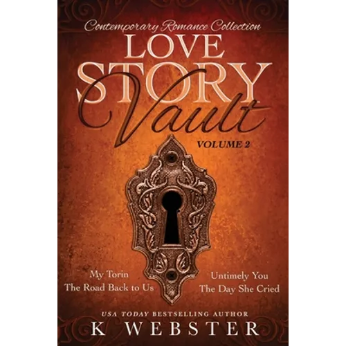 Love Story Vault: Contemporary Romance Collection - Paperback