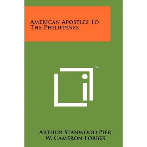 American Apostles To The Philippines - Paperback