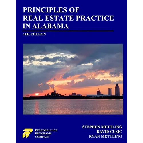 Principles of Real Estate Practice in Alabama: Fourth Edition - Paperback
