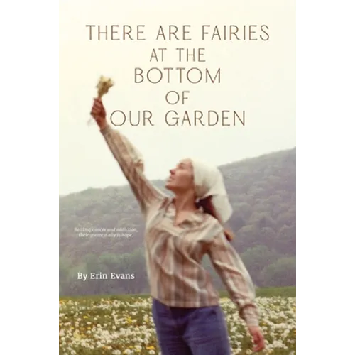 There Are Fairies at the Bottom of Our Garden - Paperback