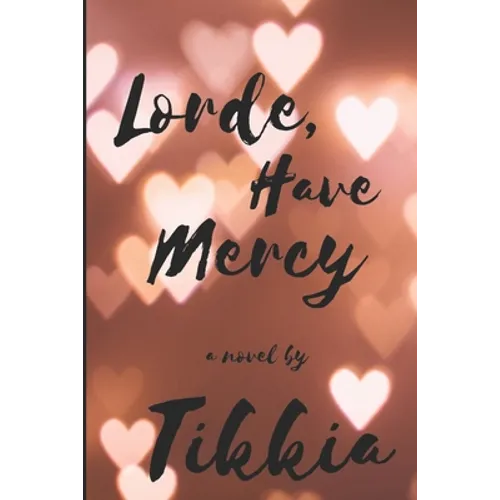 Lorde, Have Mercy - Paperback