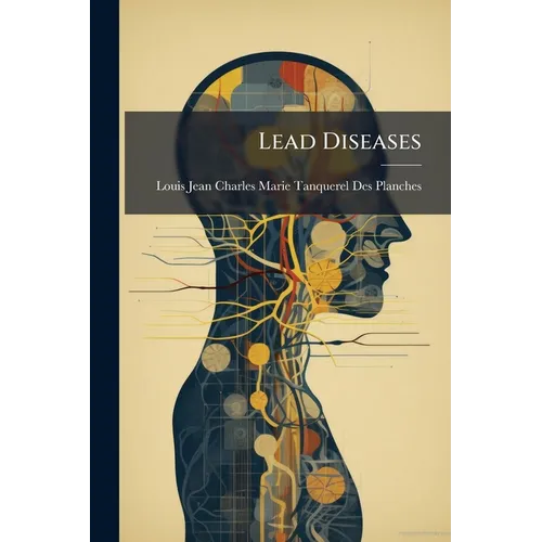 Lead Diseases - Paperback