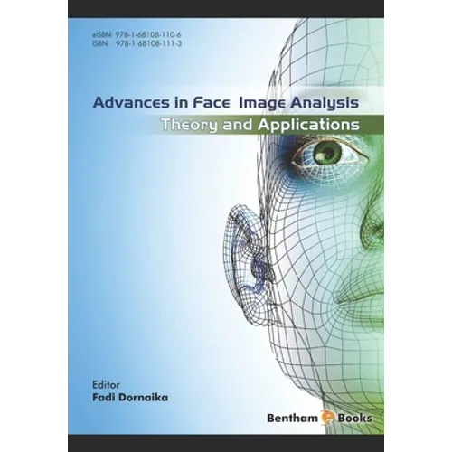 Advances in Face Image Analysis: Theory and applications - Paperback
