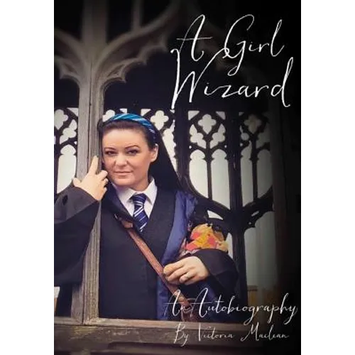 A Girl Wizard - Hardcover