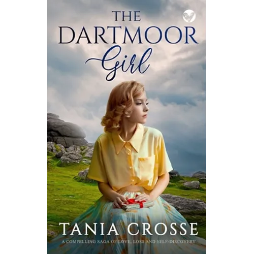 THE DARTMOOR GIRL a compelling saga of love, loss and self-discovery - Paperback
