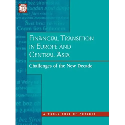 Financial Transition in Europe and Central Asia: Challenges of the New Decade - Paperback