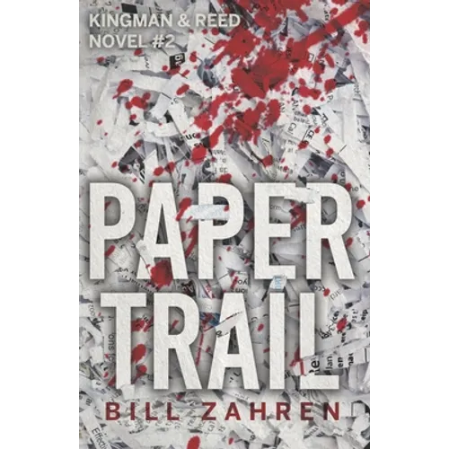 Paper Trail: Kingman & Reed Novel #2 - Paperback