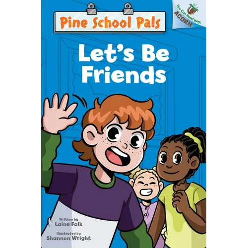 Let's Be Friends: An Acorn Book (Pine School Pals #1) - Library Binding