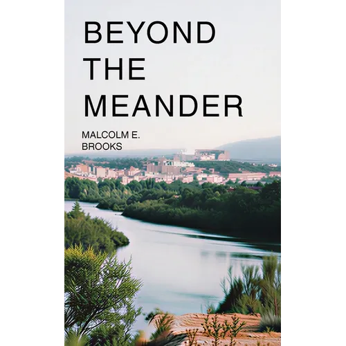 Beyond the Meander - Paperback