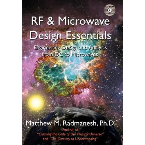 RF & Microwave Design Essentials: Engineering Design and Analysis from DC to Microwaves - Hardcover