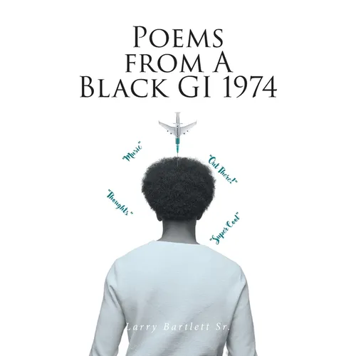 Poems from A Black GI 1974 - Paperback
