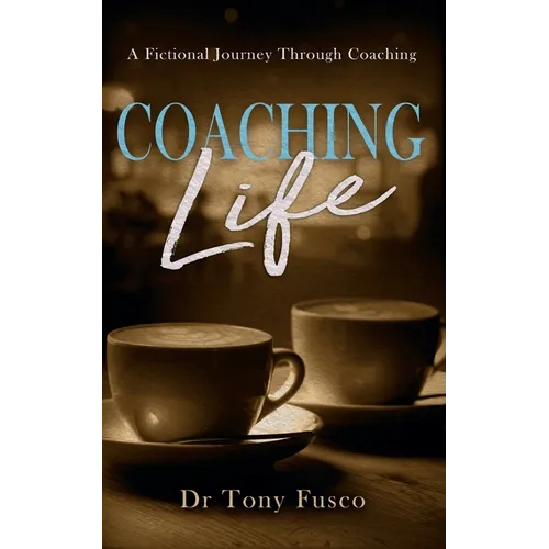 Coaching Life - Paperback