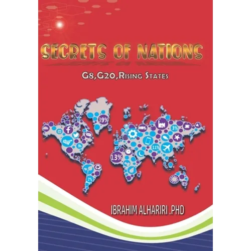 Secrets of Nations: G8, G20, Rising States - Paperback