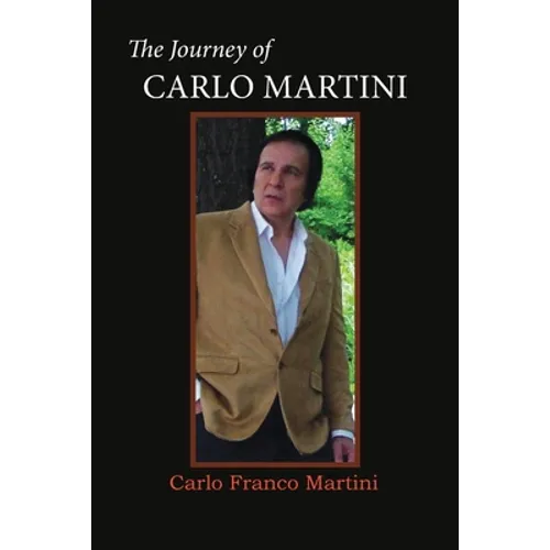The Journey of Carlo Martini - Paperback