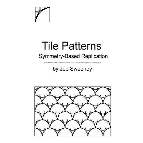 Tile Patterns: Symmetry-Based Replication - Paperback