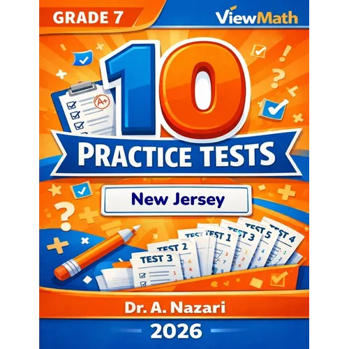 10 New Jersey NJSLA Grade 7 Math Practice Tests: The Ultimate Test Prep Collection with Answer Explanations