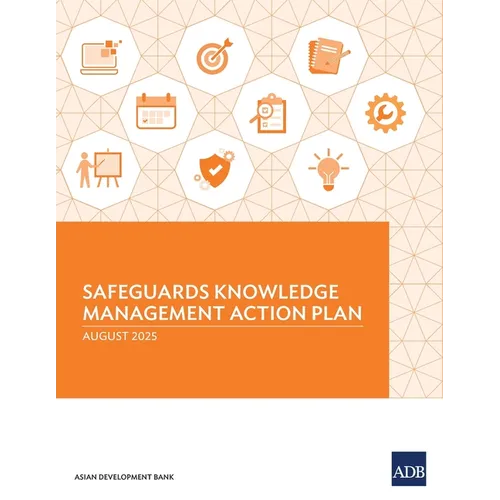 Safeguards Knowledge Management Action Plan - Paperback