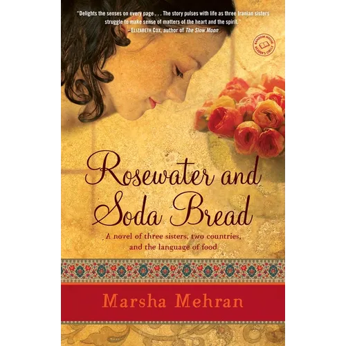 Rosewater and Soda Bread - Paperback