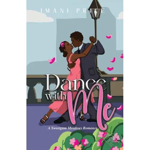 Dance With Me: An African-American Romance Standalone - Paperback