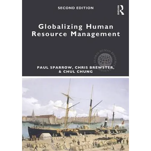 Globalizing Human Resource Management - Paperback