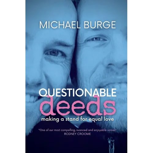 Questionable Deeds: Making a stand for equal love - Paperback