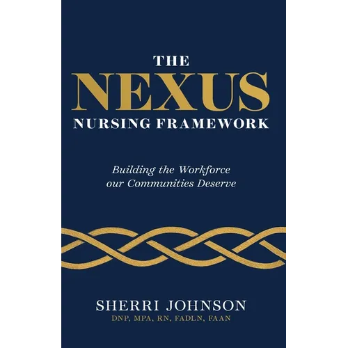 The NEXUS Nursing Frame - Paperback