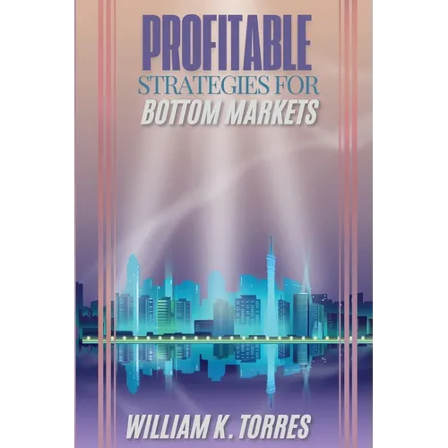 Profitable Strategies for Bottom Markets - Paperback