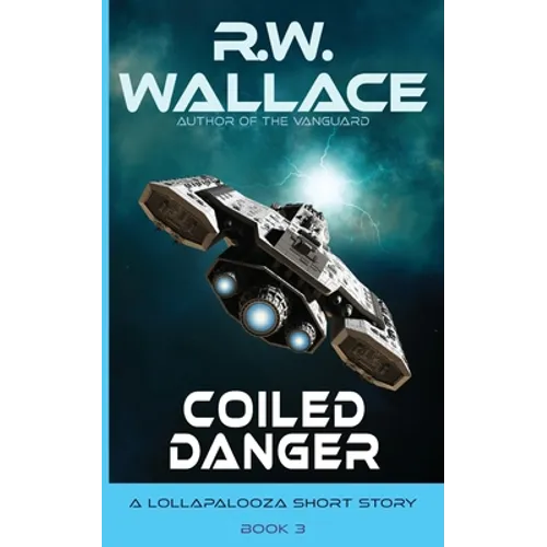 Coiled Danger: A Lollapalooza Short Story - Paperback