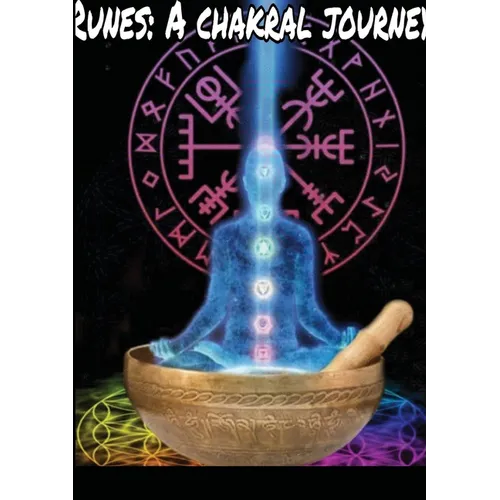 Runes: A Chakral Journey - Paperback