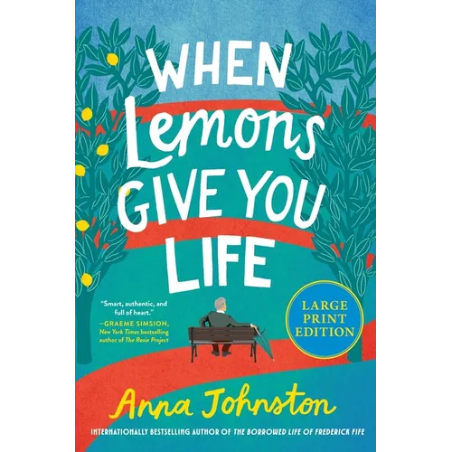 When Lemons Give You Life: A Novel (Large Print) - Paperback