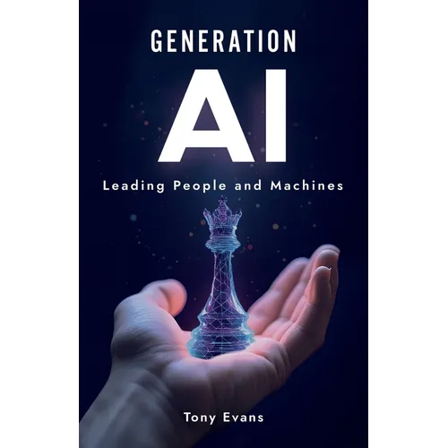 Generation AI: Leading People and Machines - Paperback