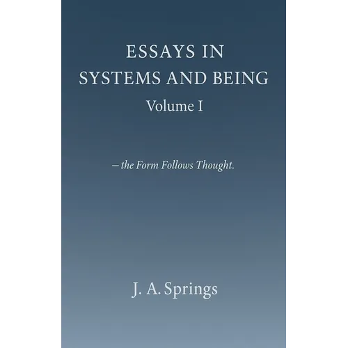 Essays in Systems and Being - Paperback