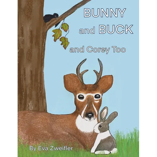Bunny and Buck and Corey Too - Paperback