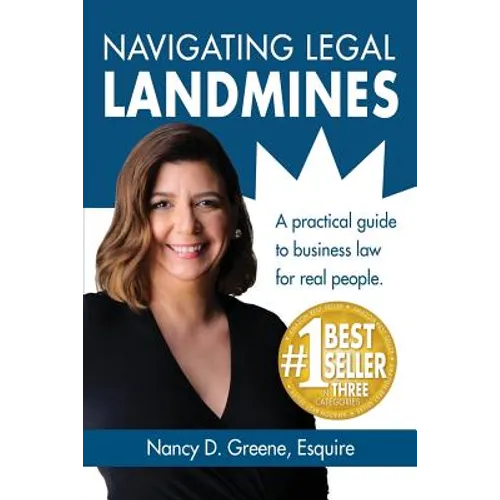 Navigating Legal Landmines: A Practical Guide to Business Law for Real People - Paperback
