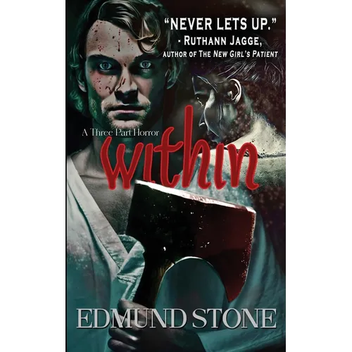 Within: A Three Part Horror - Paperback