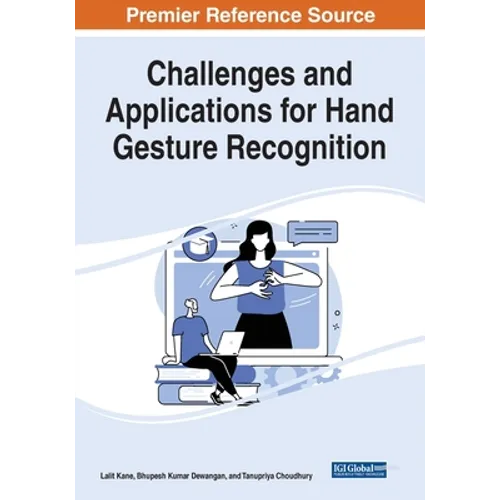 Challenges and Applications for Hand Gesture Recognition - Paperback