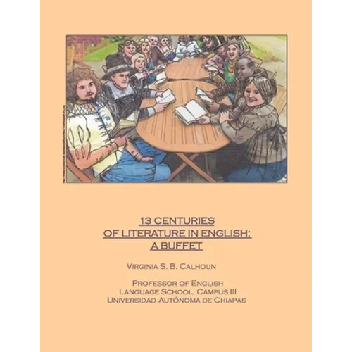 13 Centuries of Literature in English: a buffet - Paperback