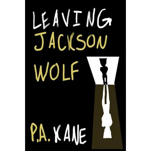 Leaving Jackson Wolf - Paperback