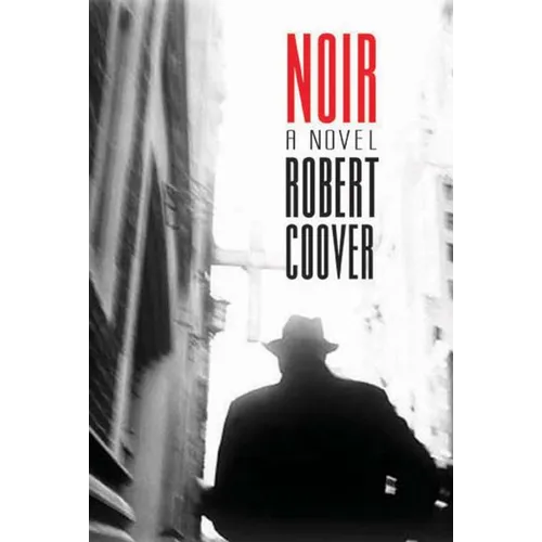 Noir: A Hardboiled Postmodern Mystery - Paperback