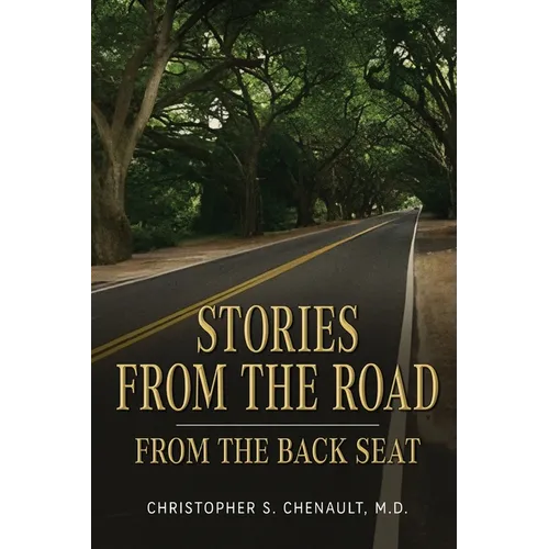 Stories from the Road: from the Back Seat - Paperback