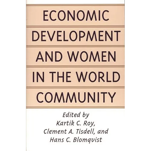Economic Development and Women in the World Community - Paperback