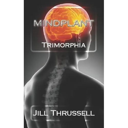 Mindplant: Trimorphia - Paperback