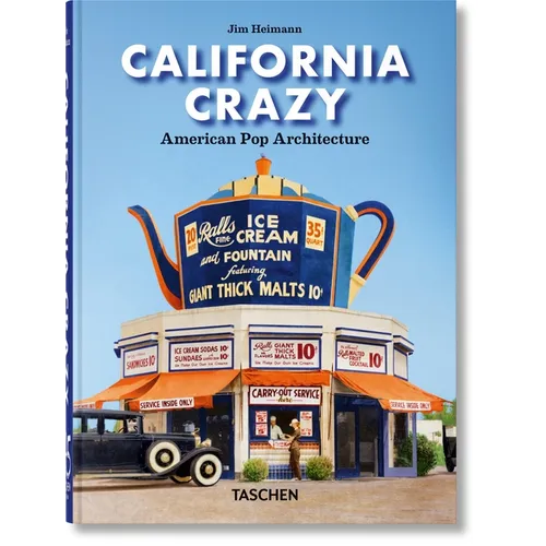 California Crazy. American Pop Architecture. 45th Ed. - Hardcover