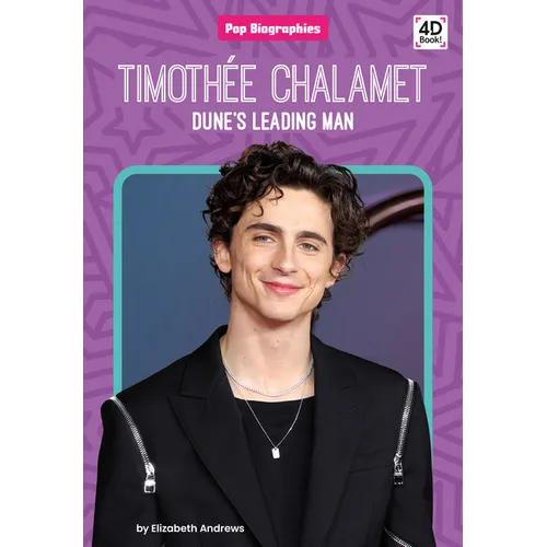 Timothee Chalamet: Dune's Leading Man: Dune's Leading Man - Library Binding